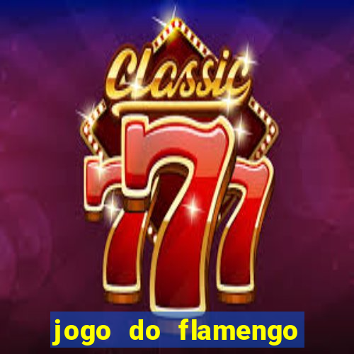 jogo do flamengo ao vivo multicanais